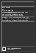 Cover: Kommunale Gesundheitskonferenzen und ortsnahe Koordinierung - Nomos