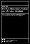 Cover: Zwischen Themis und Leviathan: Eine schwierige Beziehung - Nomos