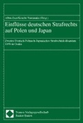 Cover: Einfl&uuml;sse deutschen Strafrechts auf Polen und Japan - Nomos