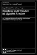 Cover: Rundfunk und Fernsehen im digitalen Zeitalter - Nomos