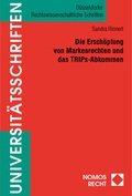 Cover: Die Ersch&ouml;pfung von Markenrechten und das TRIPs-Abkommen - Nomos