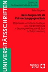 Abbildung von: Gestaltungsrechte als Vollstreckungsgegenstände - Nomos