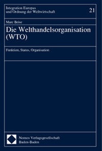 Enlarge image Cover: Die Welthandelsorganisation (WTO) - Nomos