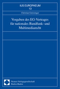 Abbildung von: Vorgaben des EG-Vertrages für nationales Rundfunk- und Multimediarecht - Nomos
