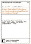 Cover: Von der dualen Rundfunkordnung zur dienstespezifisch diversifizierten Informationsordnung? - Nomos