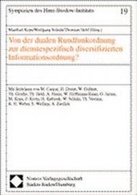 Abbildung von: Von der dualen Rundfunkordnung zur dienstespezifisch diversifizierten Informationsordnung? - Nomos
