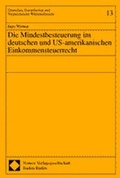 Cover: Die Mindestbesteuerung im deutschen und US-amerikanischen Einkommensteuerrecht - Nomos