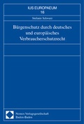 Bild: Bürgenschutz durch deutsches und europäisches Verbraucherschutzrecht - Nomos