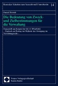 Bild: Die Bedeutung von Zweck- und Zielbestimmungen für die Verwaltung - Nomos