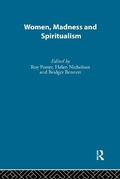 Cover: Women, Madness and Spiritualism - Routledge