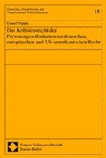 Cover: Das Kollisionsrecht der Personengesellschaften im deutschen, europ&auml;ischen und US-amerikanischen Recht - Nomos