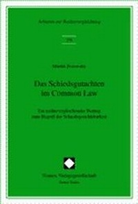 Abbildung von: Das Schiedsgutachten im Common Law - Nomos