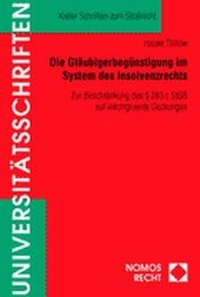 Abbildung von: Die Gläubigerbegünstigung im System des Insolvenzrechts - Nomos