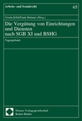 Cover: Die Verg&uuml;tung von Einrichtungen und Diensten nach SGB XI und BSHG - Nomos