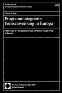 Abbildung von: Programmintegrierte Fernsehwerbung in Europa - Nomos