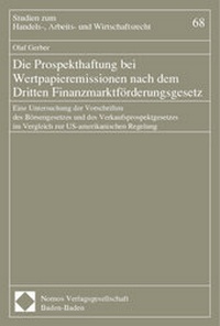 Abbildung von: Die Prospekthaftung bei Wertpapieremissionen nach dem Dritten Finanzmarktförderungsgesetz - Nomos