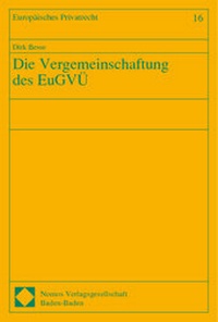 Abbildung von: Die Vergemeinschaftung des EuGVÜ - Nomos