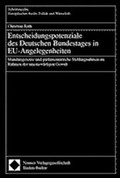 Cover: Entscheidungspotenziale des Deutschen Bundestages in EU-Angelegenheiten - Nomos