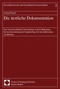 Bild: Die &auml;rztliche Dokumentation - Nomos