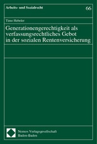 Abbildung von: Generationengerechtigkeit als verfassungsrechtliches Gebot in der sozialen Rentenversicherung - Nomos