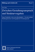 Cover: Zwischen Gestaltungsanspruch und Strukturvorgaben - Nomos