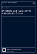Cover: Probleme und Perspektiven milit&auml;rischer Macht - Nomos