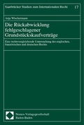 Cover: Die R&uuml;ckabwicklung fehlgeschlagener Grundst&uuml;ckskaufvertr&auml;ge - Nomos
