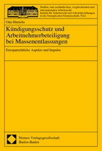 Abbildung von: Kündigungsschutz und Arbeitnehmerbeteiligung bei Massenentlassungen - Nomos