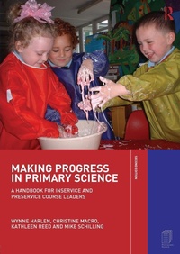Enlarge image Cover: Making Progress in Primary Science - Routledge