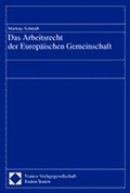 Cover: Das Arbeitsrecht der Europ&auml;ischen Gemeinschaft - Nomos