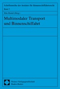 Cover: Multimodaler Transport und Binnenschiffahrt - Nomos
