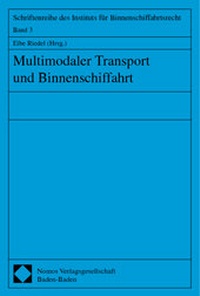 Abbildung von: Multimodaler Transport und Binnenschiffahrt - Nomos