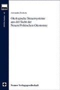 Cover: &Ouml;kologische Steuersysteme aus der Sicht der Neuen Politischen &Ouml;konomie - Nomos