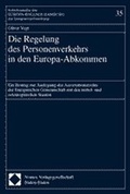 Cover: Die Regelung des Personenverkehrs in den Europa-Abkommen - Nomos