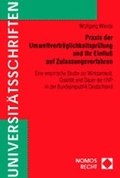 Bild: Praxis der Umweltverträglichkeitsprüfung und ihr Einfluß auf Zulassungsverfahren - Nomos