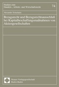 Abbildung von: Bezugsrecht und Bezugsrechtsausschluß bei Kapitalbeschaffungsmaßnahmen von Aktiengesellschaften - Nomos