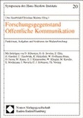 Cover: Forschungsgegenstand &Ouml;ffentliche Kommunikation - Nomos