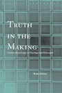 Cover: Truth in the Making - Routledge