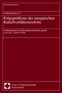 Abbildung von: Sondergutachten 32. Folgeprobleme der europäischen Kartellverfahrensreform - Nomos
