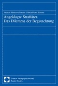 Cover: Angeklagte Straft&auml;ter. Das Dilemma der Begutachtung - Nomos