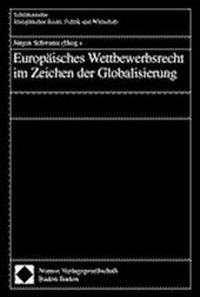 Abbildung von: Europäisches Wettbewerbsrecht im Zeichen der Globalisierung - Nomos