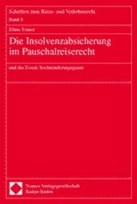 Abbildung von: Die Insolvenzabsicherung im Pauschalreiserecht - Nomos