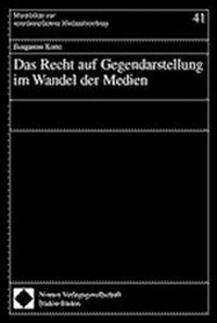 Abbildung von: Das Recht auf Gegendarstellung im Wandel der Medien - Nomos