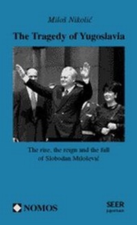 Enlarge image Cover: The Tragedy of Yugoslavia - Nomos