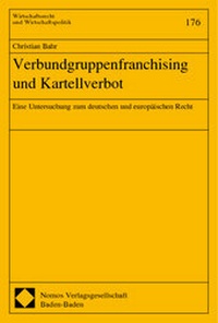 Abbildung von: Verbundgruppenfranchising und Kartellverbot - Nomos