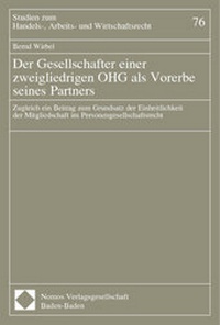 Abbildung von: Der Gesellschafter einer zweigliedrigen OHG als Vorerbe seines Partners - Nomos