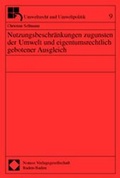 Bild: Nutzungsbeschränkungen zugunsten der Umwelt und eigentumsrechtlich gebotener Ausgleich - Nomos