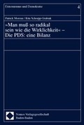 Cover: &raquo;Man mu&szlig; so radikal sein wie die Wirklichkeit&laquo; - Die PDS: eine Bilanz - Nomos