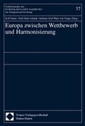 Cover: Europa zwischen Wettbewerb und Harmonisierung - Nomos