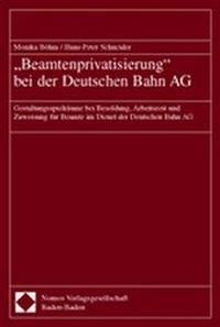 Abbildung von: "Beamtenprivatisierung" bei der Deutschen Bahn AG - Nomos
